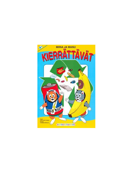 Miina ja Manu kierrättävät